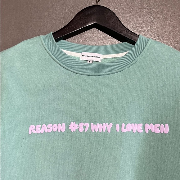 Strawberry Milk Mob Reason #87 Why I Love Men Crewneck Sweatshirt - Picture 7 of 12